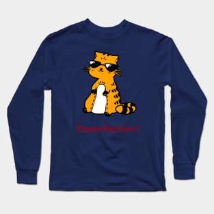 Puuurfection! Long Sleeve T-Shirt